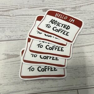 Hello I'm Addicted to Coffee Name Tag Vinyl Sticker 5 Pack Red White Decal